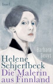 Helene Schjerfbeck. Die Malerin aus Finnland