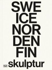 SWE, ICE, NOR, DEN, FIN: Skulptur